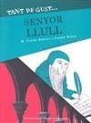 TANT DE GUST SENYOR LLULL | 9788478263097 | BERNAL, M.CARME/RUBIO, CARME | Galatea Llibres | Llibreria online de Reus, Tarragona | Comprar llibres en català i castellà online