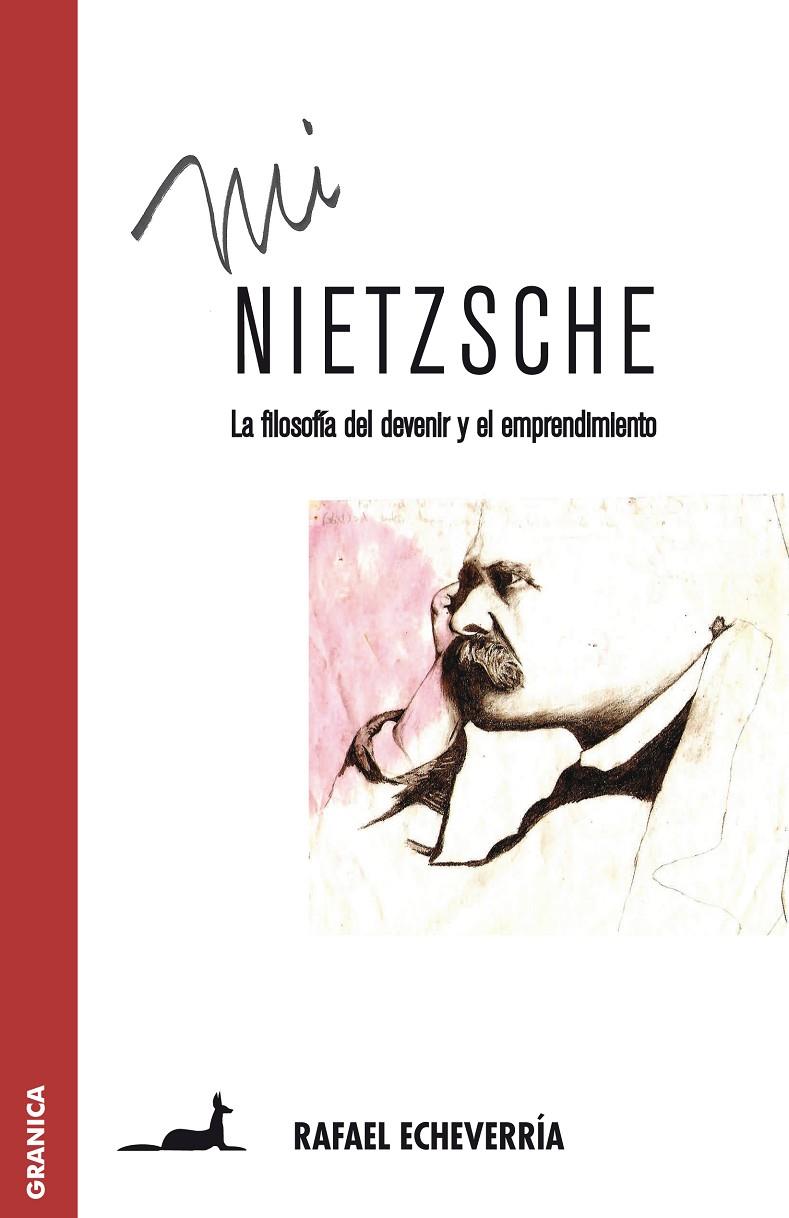 MI NIETZSCHE | 9789506415815 | ECHEVERRIA, RAFAEL | Galatea Llibres | Librería online de Reus, Tarragona | Comprar libros en catalán y castellano online