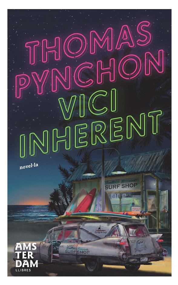 VICI INHERENT | 9788492941360 | PYNCHON, THOMAS | Galatea Llibres | Librería online de Reus, Tarragona | Comprar libros en catalán y castellano online