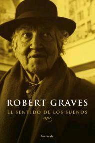SENTIDO DE LOS SUEÑOS, EL | 9788483077801 | GRAVES, ROBERT | Galatea Llibres | Librería online de Reus, Tarragona | Comprar libros en catalán y castellano online