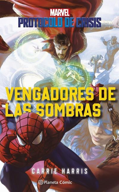 PROTOCOLO DE CRISIS 2 VENGADORES DE LAS SOMBRAS | 9788411124744 | HARRIS, CARRIE | Galatea Llibres | Librería online de Reus, Tarragona | Comprar libros en catalán y castellano online