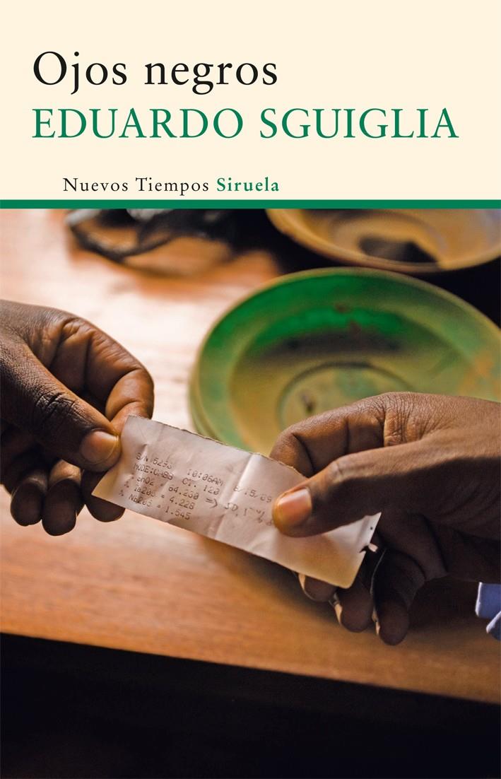 OJOS NEGROS | 9788498416459 | SGUIGLIA, EDUARDO | Galatea Llibres | Librería online de Reus, Tarragona | Comprar libros en catalán y castellano online