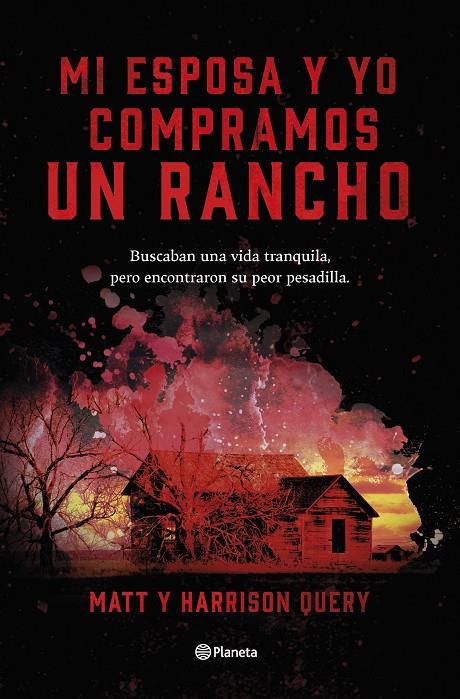 MI ESPOSA Y YO COMPRAMOS UN RANCHO | 9788408267515 | QUERY, MATT/QUERY, HARRISON | Galatea Llibres | Llibreria online de Reus, Tarragona | Comprar llibres en català i castellà online