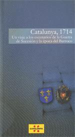 CATALUNYA, 1714. UN VIAJE A LOS ESCENARIOS DE LA GUERRA DE SUCESIÓN Y EL TIEMPO | 9788439386711 | SERRA I SELLARÉS, FRANCESC | Galatea Llibres | Librería online de Reus, Tarragona | Comprar libros en catalán y castellano online