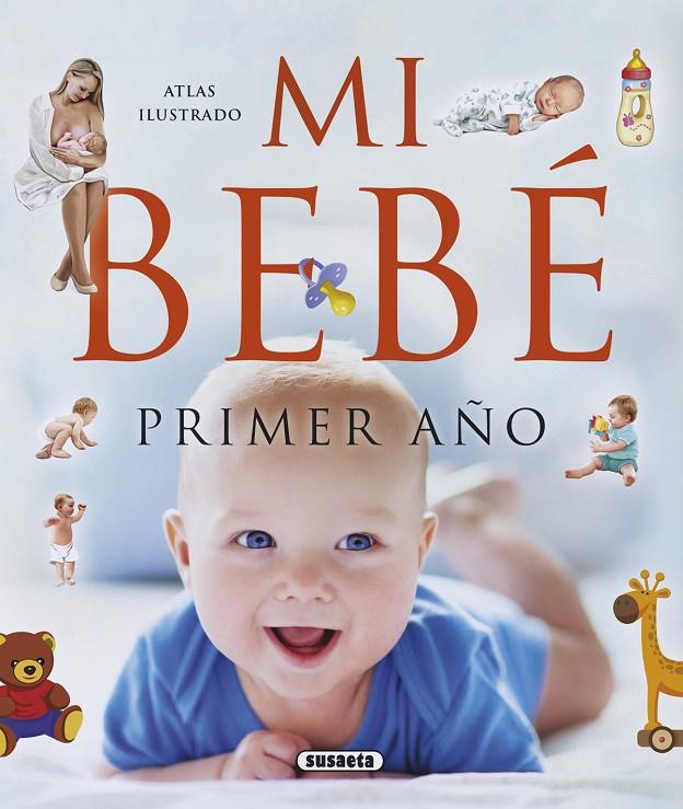 ATLAS ILUSTRADO MI BEBÉ, PRIMER AÑO | 9788467752939 | MARTÍN ORTE, EMILIO/VIGUE, JORDI/ALVARADO, ANDRES | Galatea Llibres | Librería online de Reus, Tarragona | Comprar libros en catalán y castellano online