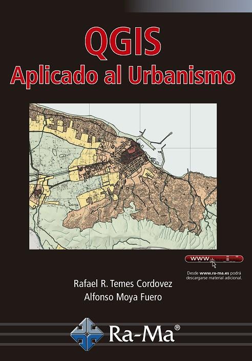 QGIS APLICADO AL URBANISMO | 9788418551284 | TERMES CORDOVEZ, RAFAEL RAMÓN/MOYA FUERO, ALFONSO | Galatea Llibres | Librería online de Reus, Tarragona | Comprar libros en catalán y castellano online