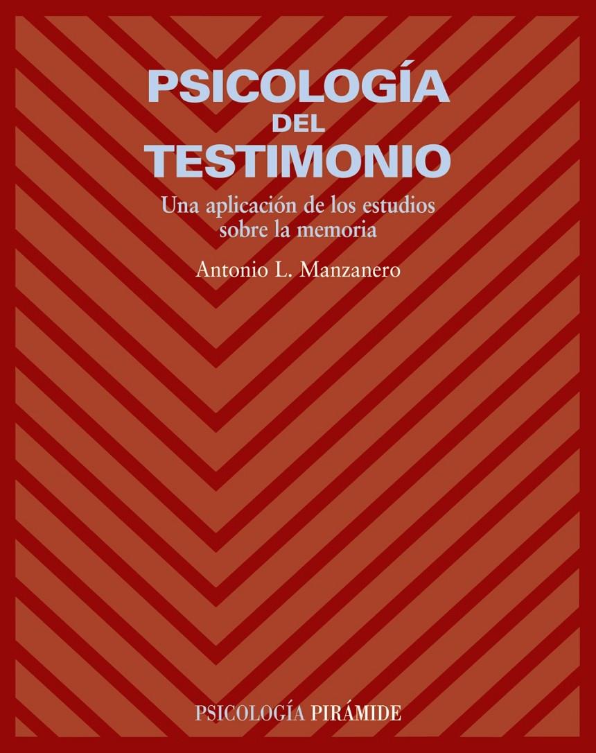 PSICOLOGIA DEL TESTIMONIO | 9788436822021 | MANZANERO, ANTONIO | Galatea Llibres | Llibreria online de Reus, Tarragona | Comprar llibres en català i castellà online