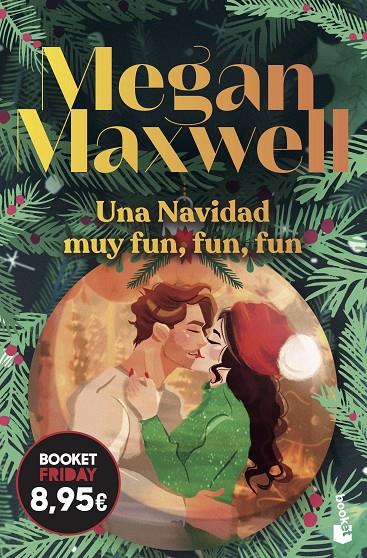 UNA NAVIDAD MUY FUN, FUN, FUN | 9788408326489 | MAXWELL, MEGAN | Galatea Llibres | Librería online de Reus, Tarragona | Comprar libros en catalán y castellano online