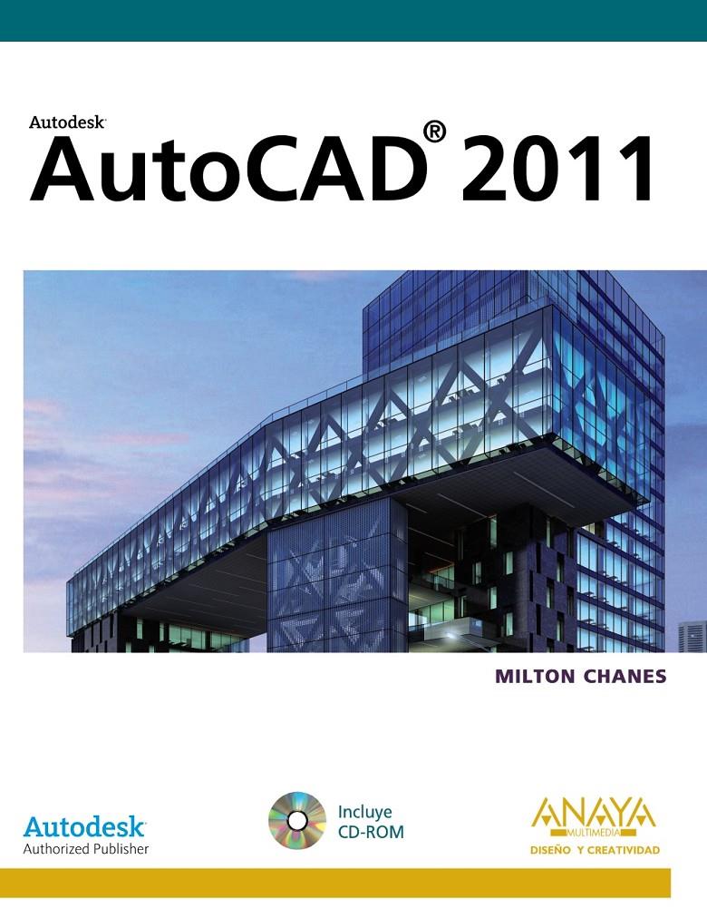 AUTOCAD 2011 | 9788441528901 | CHANES, MILTON | Galatea Llibres | Llibreria online de Reus, Tarragona | Comprar llibres en català i castellà online