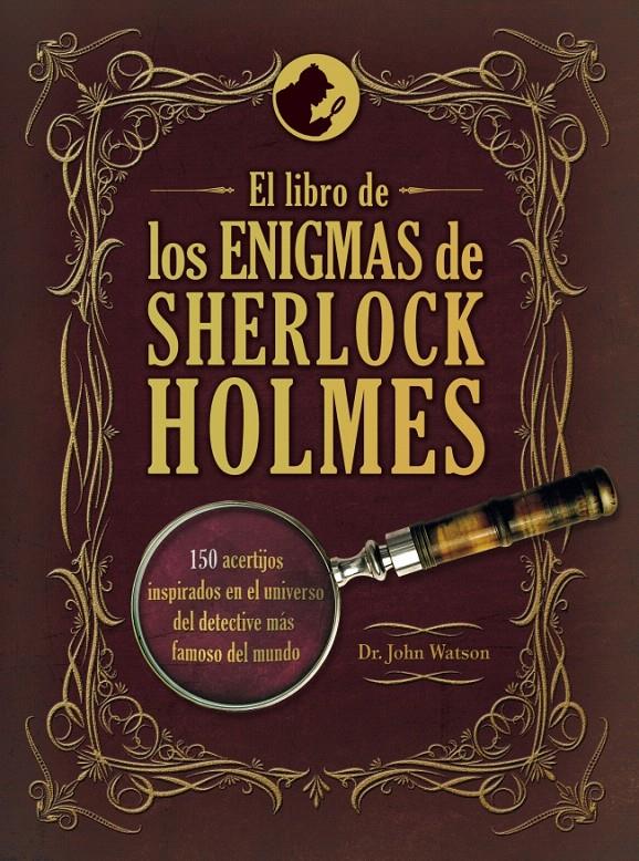 EL LIBRO DE LOS ENIGMAS DE SHERLOCK HOLMES | 9788425348242 | WATSON, DR. JOHN | Galatea Llibres | Llibreria online de Reus, Tarragona | Comprar llibres en català i castellà online