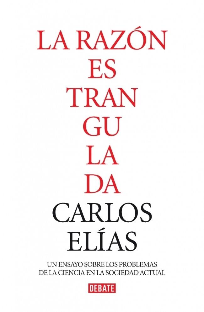 RAZON ESTRANGULADA, LA | 9788483067802 | ELIAS, CARLOS | Galatea Llibres | Librería online de Reus, Tarragona | Comprar libros en catalán y castellano online