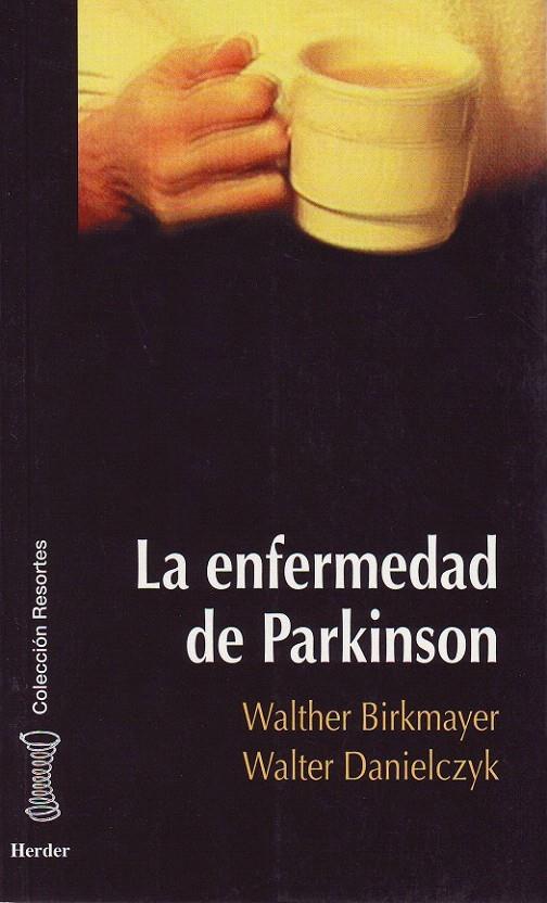ENFERMEDAD DE PARKINSON, LA | 9788425420009 | BIRKMAYER, WALTHER | Galatea Llibres | Llibreria online de Reus, Tarragona | Comprar llibres en català i castellà online