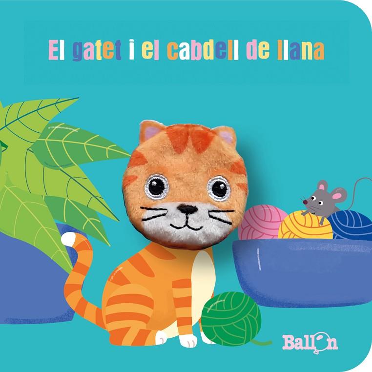 EL GATET I EL CABDELL DE LLANA | 9789403226392 | BALLON | Galatea Llibres | Librería online de Reus, Tarragona | Comprar libros en catalán y castellano online