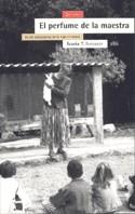 PERFUME DE LA MAESTRA, EL | 9788474266078 | AAVV | Galatea Llibres | Llibreria online de Reus, Tarragona | Comprar llibres en català i castellà online