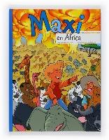 MAXI EN ÁFRICA | 9788467543605 | GARCÍA-CLAIRAC, SANTIAGO | Galatea Llibres | Librería online de Reus, Tarragona | Comprar libros en catalán y castellano online