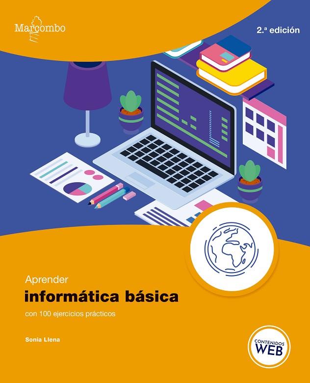 APRENDER INFORMÁTICA BÁSICA CON 100 EJERCICIOS PRÁCTICOS | 9788426737014 | LLENA, SONIA | Galatea Llibres | Librería online de Reus, Tarragona | Comprar libros en catalán y castellano online