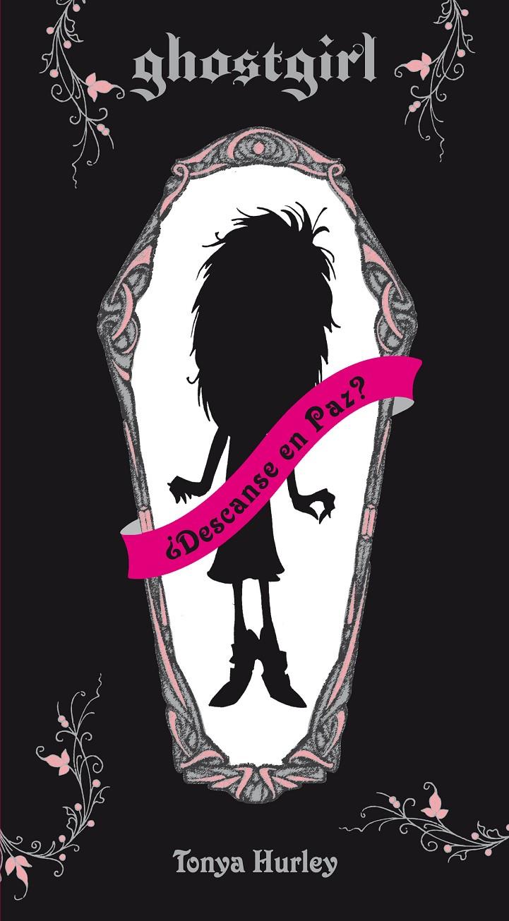 GHOSTGIRL -RUSTICA- | 9788420422824 | HURLEY, TONYA | Galatea Llibres | Librería online de Reus, Tarragona | Comprar libros en catalán y castellano online