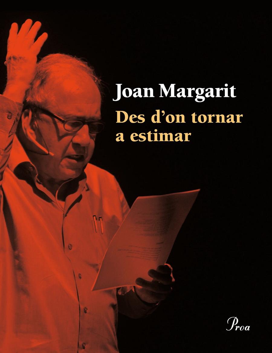 DES D'ON TORNAR A ESTIMAR | 9788475885414 | MARGARIT, JOAN | Galatea Llibres | Llibreria online de Reus, Tarragona | Comprar llibres en català i castellà online