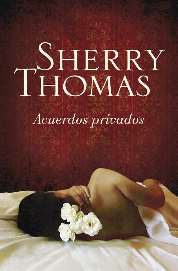 ACUERDOS PRIVADOS | 9788499081823 | THOMAS, SHERRY | Galatea Llibres | Llibreria online de Reus, Tarragona | Comprar llibres en català i castellà online