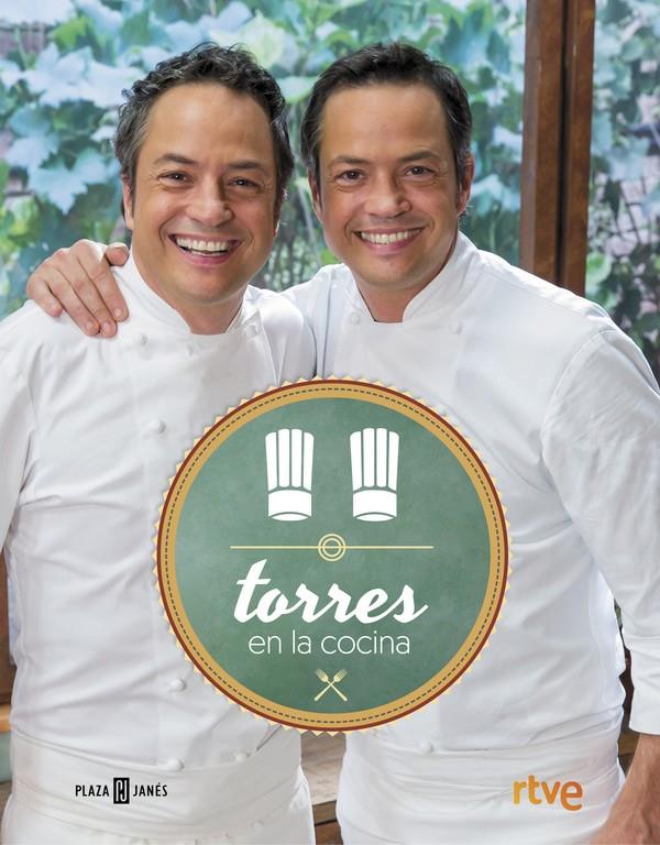 TORRES EN LA COCINA | 9788401017315 | TORRES, SERGIO/TORRES, JAVIER | Galatea Llibres | Librería online de Reus, Tarragona | Comprar libros en catalán y castellano online