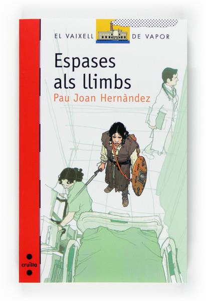 ESPASES ALS LLIMBS | 9788466120319 | HERNANDEZ, PAU JOAN | Galatea Llibres | Librería online de Reus, Tarragona | Comprar libros en catalán y castellano online
