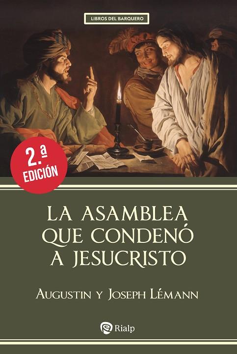 LA ASAMBLEA QUE CONDENÓ A JESUCRISTO | 9788432173646 | LÉMANN, AUGUSTIN Y JOSEPH | Galatea Llibres | Llibreria online de Reus, Tarragona | Comprar llibres en català i castellà online