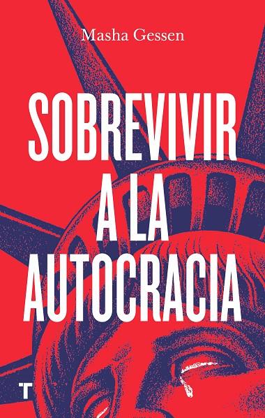 SOBREVIVIR A LA AUTOCRACIA | 9788418428081 | GESSEN, MASHA | Galatea Llibres | Librería online de Reus, Tarragona | Comprar libros en catalán y castellano online