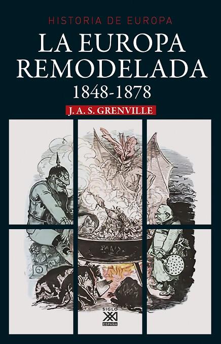 LA EUROPA REMODELADA 1848-1878 | 9788432319273 | GRENVILLE, J.A.S. | Galatea Llibres | Librería online de Reus, Tarragona | Comprar libros en catalán y castellano online