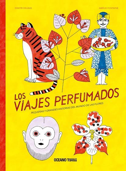 LOS VIAJES PERFUMADOS. | 9786075279244 | DELMAS, DIMITRI/FONTAINE, AMÉLIE | Galatea Llibres | Llibreria online de Reus, Tarragona | Comprar llibres en català i castellà online