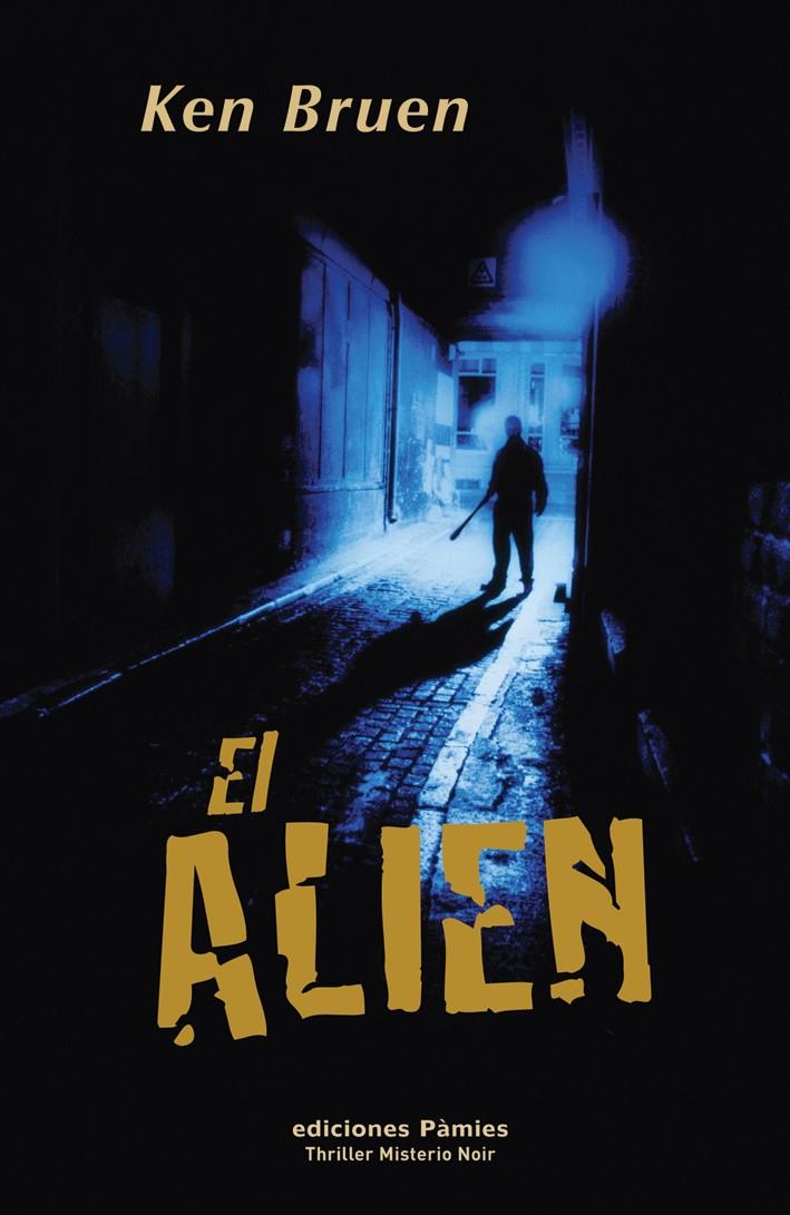 ALIEN | 9788496952256 | BRUEN, KEN | Galatea Llibres | Librería online de Reus, Tarragona | Comprar libros en catalán y castellano online