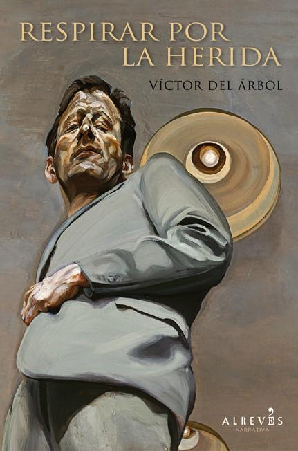 RESPIRAR POR LA HERIDA | 9788415098799 | DEL ÁRBOL, VÍCTOR | Galatea Llibres | Llibreria online de Reus, Tarragona | Comprar llibres en català i castellà online