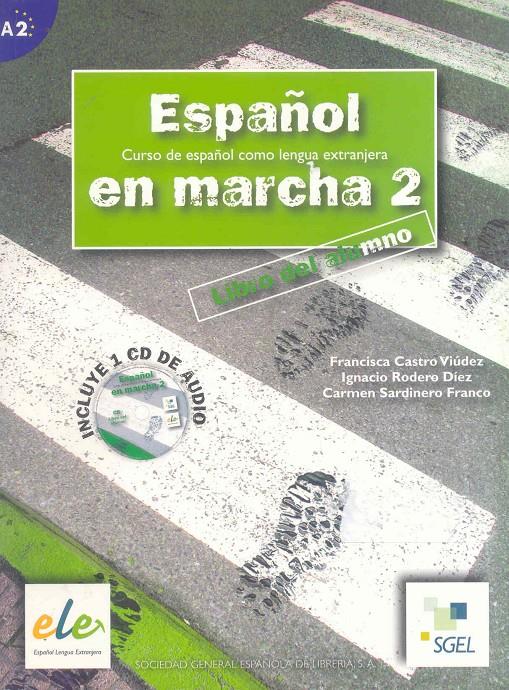 ESPAÑOL EN MARCHA 2 ALUMNO + CD | 9788497781329 | Galatea Llibres | Librería online de Reus, Tarragona | Comprar libros en catalán y castellano online