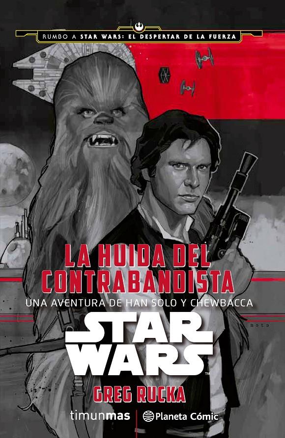 STAR WARS: LA HUIDA DEL CONTRABANDISTA | 9788416476039 | RUCKA, GREG | Galatea Llibres | Llibreria online de Reus, Tarragona | Comprar llibres en català i castellà online