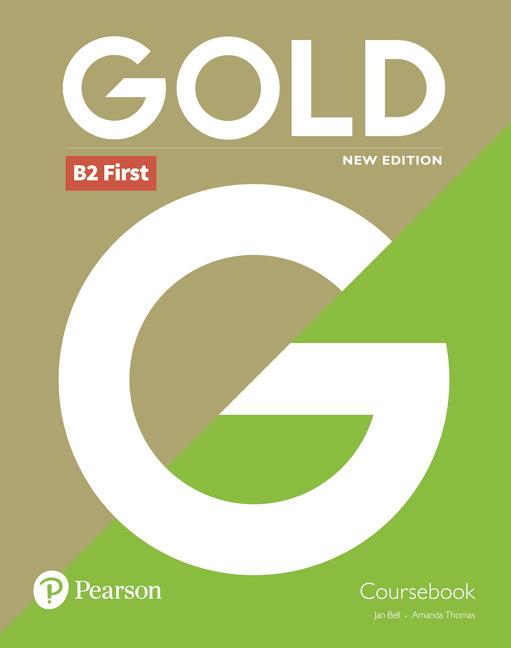 GOLD B2 FIRST NEW 2018 EDITION COURSEBOOK | 9781292202273 | BELL, JAN / THOMAS, AMANDA | Galatea Llibres | Librería online de Reus, Tarragona | Comprar libros en catalán y castellano online