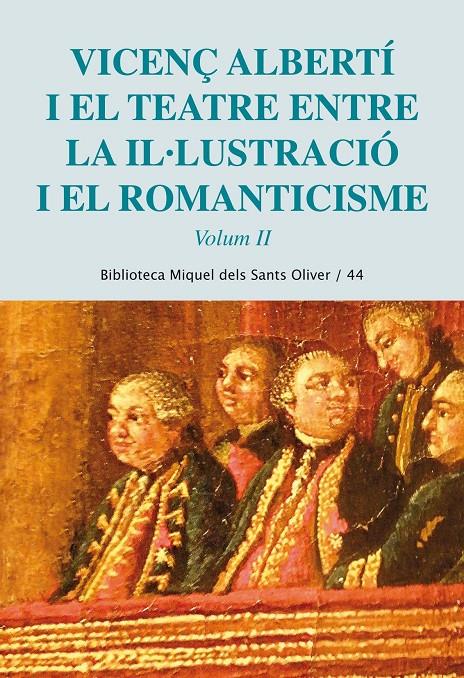 VICENÇ ALBERTI I EL TEATRE. ENTRE LA IL·LUSTRACIÓ I EL ROMANTICISME. VOL. 2 | 9788498835991 | VV.AA | Galatea Llibres | Librería online de Reus, Tarragona | Comprar libros en catalán y castellano online