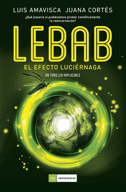 LEBAB. EL EFECTO LUCIÉRNAGA | 9788419521606 | LUIS, AMAVISCA/CORTÉS, JUANA | Galatea Llibres | Llibreria online de Reus, Tarragona | Comprar llibres en català i castellà online