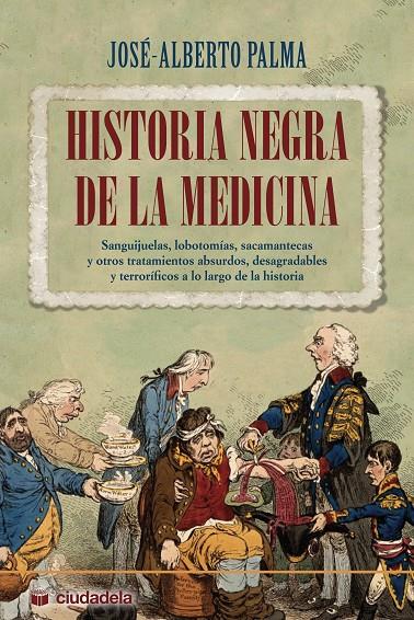 HISTORIA NEGRA DE LA MEDICINA | 9788496836099 | PALMA, JOSÉ-ALBERTO | Galatea Llibres | Librería online de Reus, Tarragona | Comprar libros en catalán y castellano online