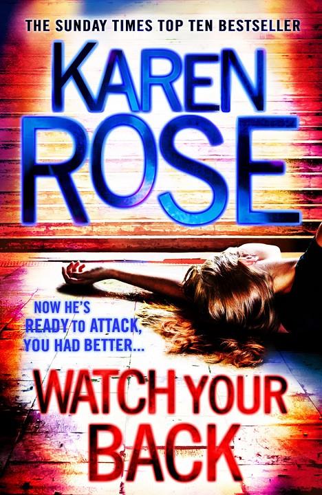 WATCH YOUR BACK | 9780755389933 | ROSE, KAREN | Galatea Llibres | Llibreria online de Reus, Tarragona | Comprar llibres en català i castellà online