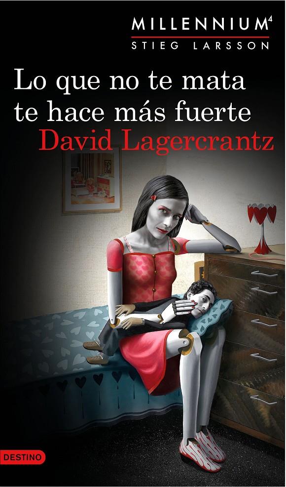LO QUE NO TE MATA TE HACE MÁS FUERTE (SERIE MILLENNIUM, 4) | 9788423349784 | LAGERCRANTZ, DAVID | Galatea Llibres | Librería online de Reus, Tarragona | Comprar libros en catalán y castellano online