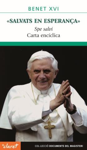 SALVATS EN ESPERANÇA. CARTA ENCICLICA | 9788498461367 | BENET XVI | Galatea Llibres | Llibreria online de Reus, Tarragona | Comprar llibres en català i castellà online