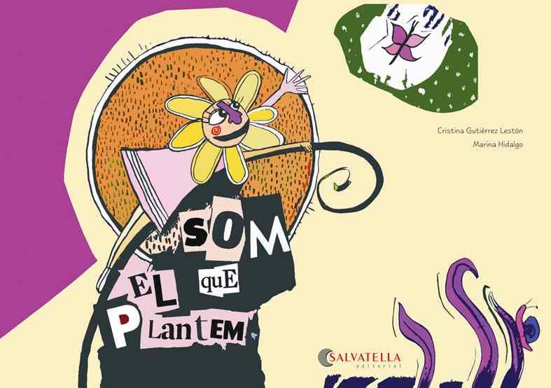 SOM EL QUE PLANTEM | 9788484129189 | GUTIÉRREZ LESTÓN, CRISTINA | Galatea Llibres | Librería online de Reus, Tarragona | Comprar libros en catalán y castellano online