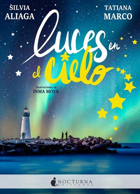 LUCES EN EL CIELO | 9788417834197 | ALIAGA, SILVIA/MARCO, TATIANA | Galatea Llibres | Llibreria online de Reus, Tarragona | Comprar llibres en català i castellà online