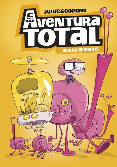 AVENTURA TOTAL 5 - BATALLA DE ROBOTS | 9788448872816 | COPONS, JAUME | Galatea Llibres | Llibreria online de Reus, Tarragona | Comprar llibres en català i castellà online