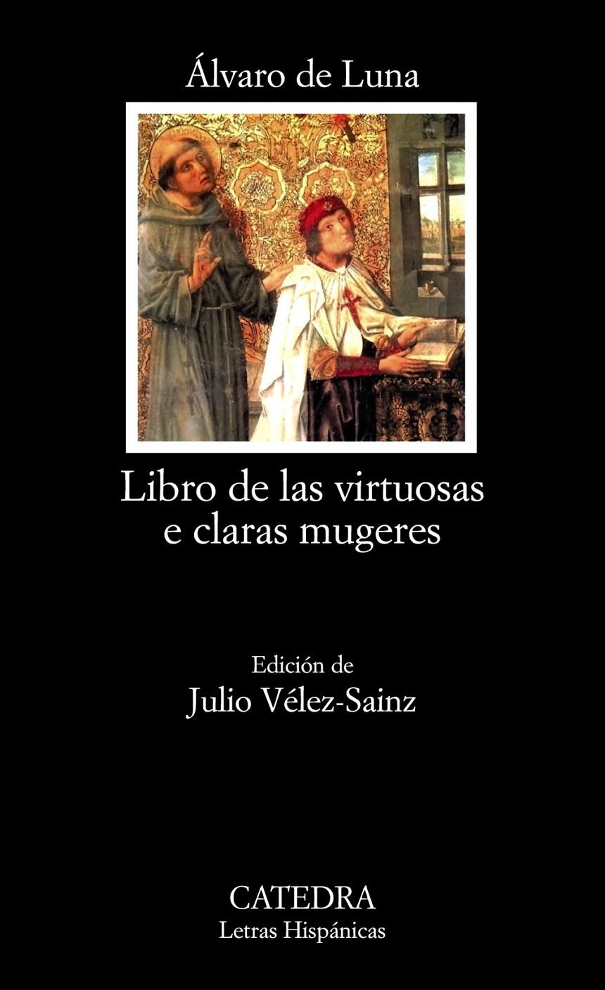 LIBROS DE LAS VIRTUOSAS E CLARAS MUGERES | 9788437626017 | DE LUNA, ÁLVARO | Galatea Llibres | Librería online de Reus, Tarragona | Comprar libros en catalán y castellano online