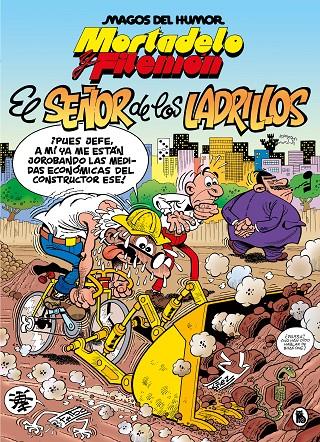 MORTADELO Y FILEMÓN. EL SEÑOR DE LOS LADRILLOS (MAGOS DEL HUMOR 102) | 9788402429544 | IBÁÑEZ, FRANCISCO | Galatea Llibres | Librería online de Reus, Tarragona | Comprar libros en catalán y castellano online