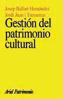 GESTION DEL PATRIMONIO CULTURAL | 9788434466432 | BALLART HERNANDEZ, JOSEP | Galatea Llibres | Librería online de Reus, Tarragona | Comprar libros en catalán y castellano online