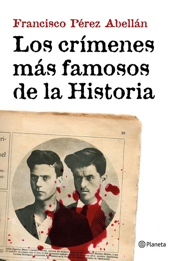LOS CRÍMENES MÁS FAMOSOS DE LA HISTORIA | 9788408152033 | PÉREZ ABELLÁN, FCO. | Galatea Llibres | Librería online de Reus, Tarragona | Comprar libros en catalán y castellano online