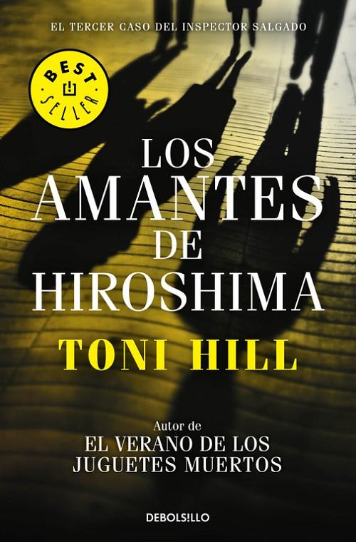 LOS AMANTES DE HIROSHIMA (INSPECTOR SALGADO 3) | 9788466338875 | HILL, TONI | Galatea Llibres | Llibreria online de Reus, Tarragona | Comprar llibres en català i castellà online
