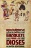 UN BANQUETE PARA LOS DIOSES | 9788420606255 | REMESAL, AGUSTIN | Galatea Llibres | Llibreria online de Reus, Tarragona | Comprar llibres en català i castellà online