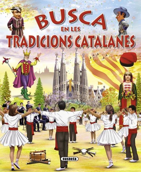 BUSCA EN LES TRADICIONS CATALANES | 9788467724332 | ABAD, MÓNICA | Galatea Llibres | Librería online de Reus, Tarragona | Comprar libros en catalán y castellano online